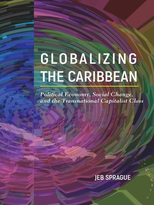 cover image of Globalizing the Caribbean